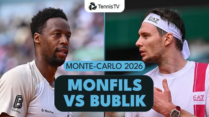Gael Monfils vs Alexander Bublik 4-6, 4-6: Thắng dễ dàng Monfils, tay vợt Kazakhstan Bublik tiếp tục bước vòng 3 Monte Carlo 2026
