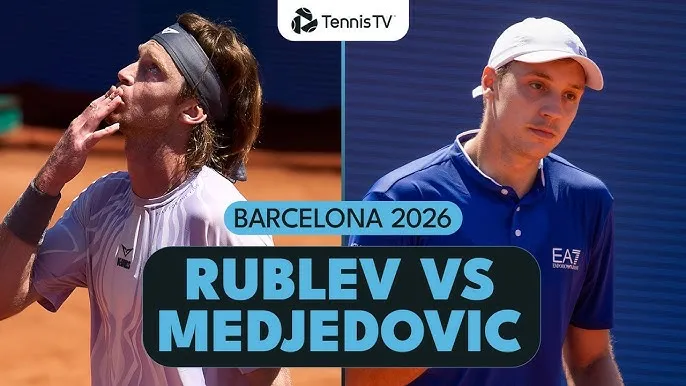 Andrey Rublev vs Hamad Medjedovic 3-6, 6-2, 6-2: Chật vật hạ Medjedovic, Rublev sẽ vượt ải Arthur Fils để đăng quang Barcelona Open 2026