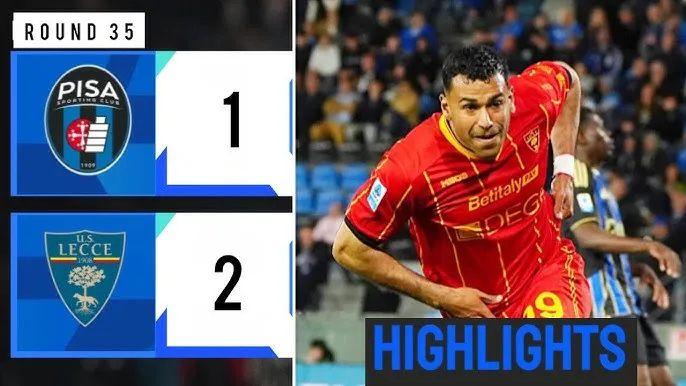 Pisa vs Lecce 1-2: Lameck Banda mở bàn, Mehdi Leris lập tức gỡ hòa nhưng Walid Cheddira chốt hạ 3 điểm, Lecce đào thoát, Pisa chót bảng