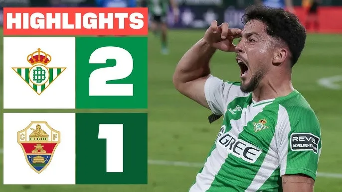 Real Betis vs Elche 2-1: Cucho Hernandez sớm mở bàn, Hector Fort gỡ hòa, Leo Petrot bị thẻ đỏ, Pablo Fornals chớp thời cơ giành gọn 3 điểm