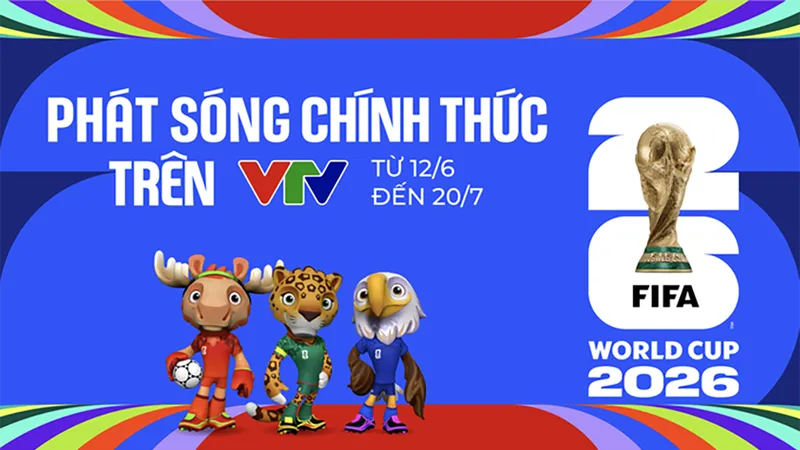 Không khí World Cup 2026 nóng dần