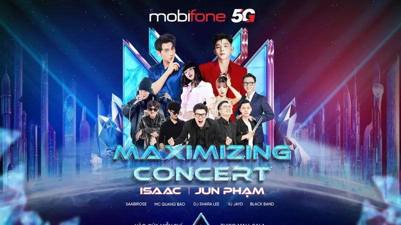 Ba đêm Maximizing Concert của MobiFone diễn ra nhiều tỉnh thành
