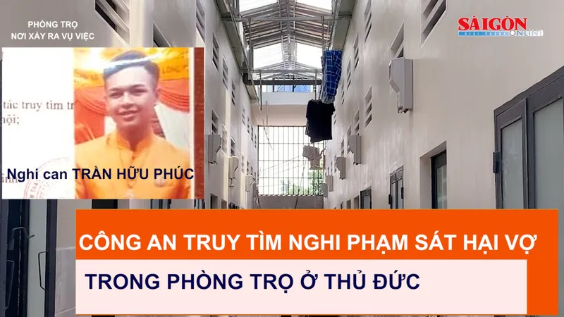 Công an truy tìm nghi phạm sát hại vợ trong phòng trọ ở Thủ Đức