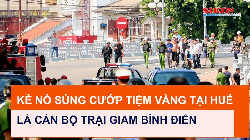Kẻ nổ súng cướp tiệm vàng tại Huế là cán bộ Trại giam Bình Điền