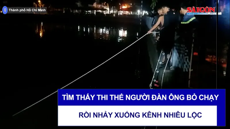 Tìm thấy thi thể người đàn ông bỏ chạy, rồi nhảy xuống kênh Nhiêu Lộc 