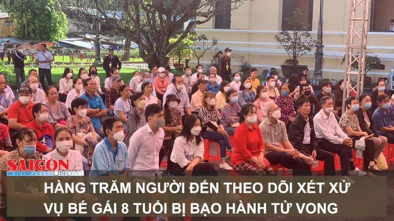 Hàng trăm người đến theo dõi xét xử vụ bé gái 8 tuổi bị bạo hành tử vong