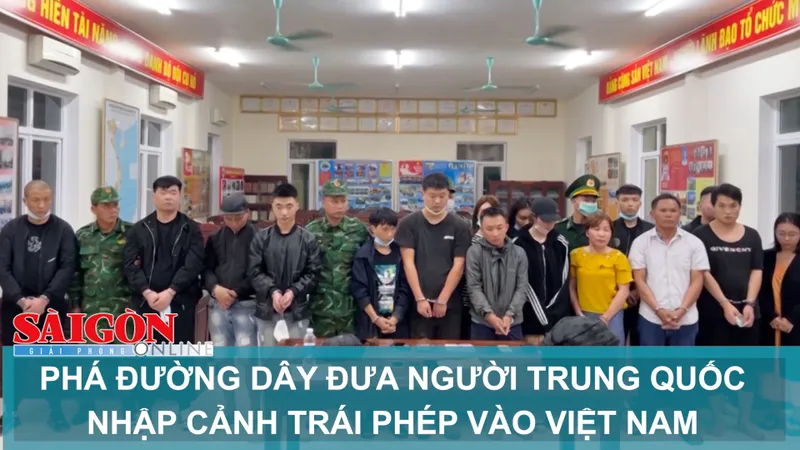 Phá đường dây đưa người Trung Quốc nhập cảnh trái phép vào Việt Nam