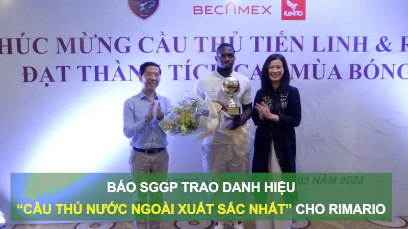 Báo SGGP trao danh hiệu “Cầu thủ nước ngoài xuất sắc nhất” cho Rimario