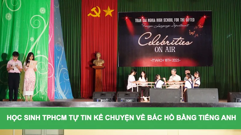 Học sinh TPHCM tự tin kể chuyện về Bác Hồ bằng tiếng Anh