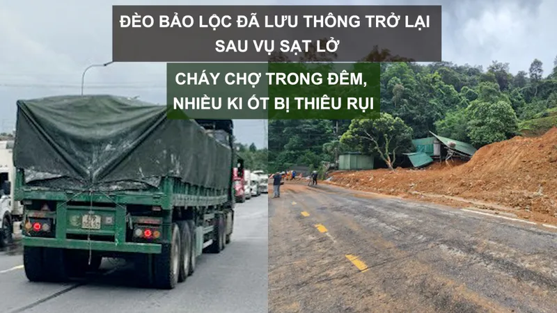 Tin nóng: Đèo Bảo Lộc đã lưu thông trở lại sau vụ sạt lở; Cháy chợ trong đêm, nhiều ki ốt bị thiêu rụi