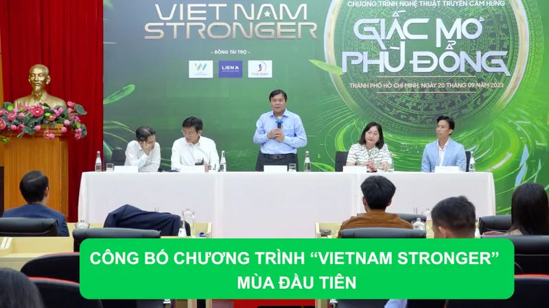 Công bố chương trình “Vietnam stronger” mùa đầu tiên