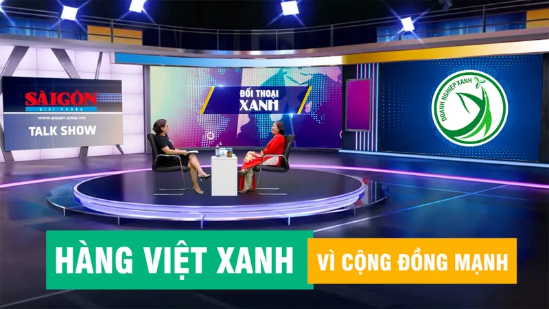 Talk show Đối thoại xanh: Hàng Việt xanh vì cộng đồng