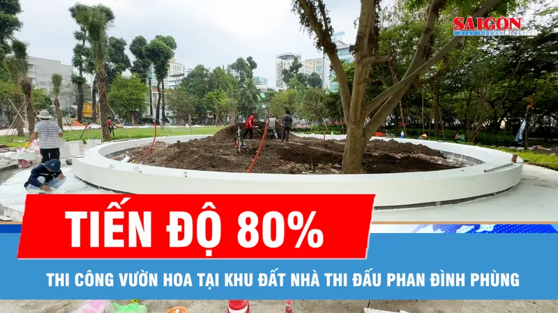 TPHCM: Tất bật thi công vườn hoa tại khu đất nhà thi đấu Phan Đình Phùng