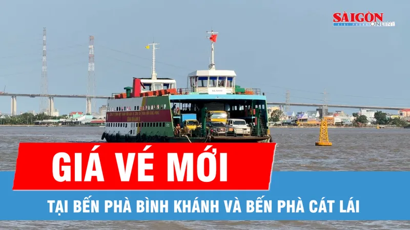 Tăng giá vé phà Bình Khánh và phà Cát Lái