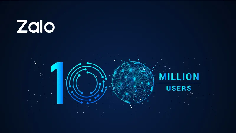 100 triệu người dùng là con số đáng ghi nhận với Zalo