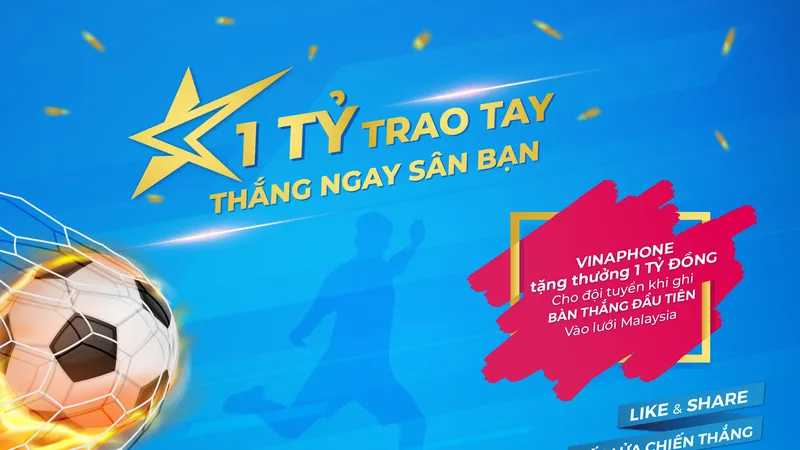 Một tỷ đồng sẽ trao tận sân nếu cầu thù Việt Nam ghi bàn