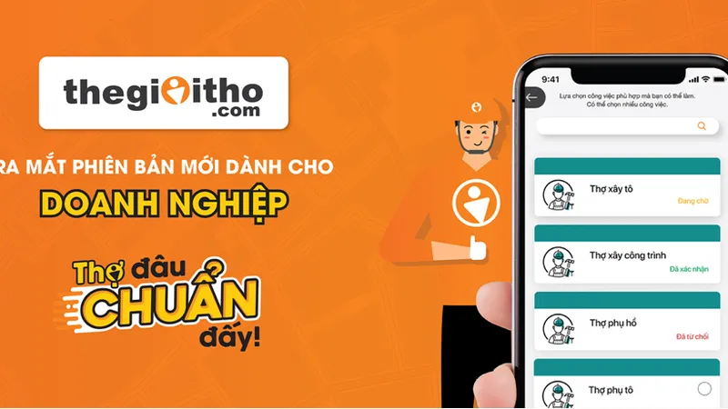 Ứng dụng Thế Giới Thợ ra mắt phiên bản trải nghiệm ưu việt dành cho Doanh Nghiệp
