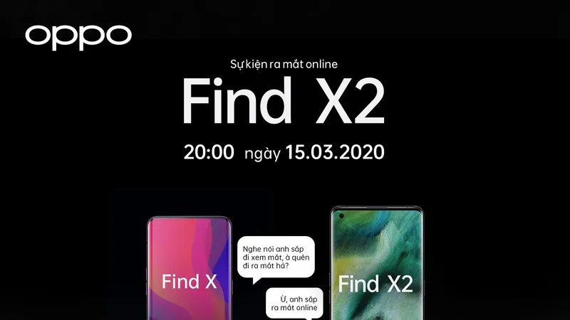 OPPO Find X2: Ra mắt trực tuyến vào chủ nhật 15-3 
