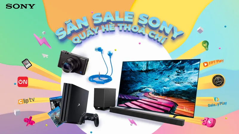 Nhiều ưu đãi hấp dẫn với chương trình “SĂN SALE SONY – QUẨY HÈ THỎA CHÍ” 