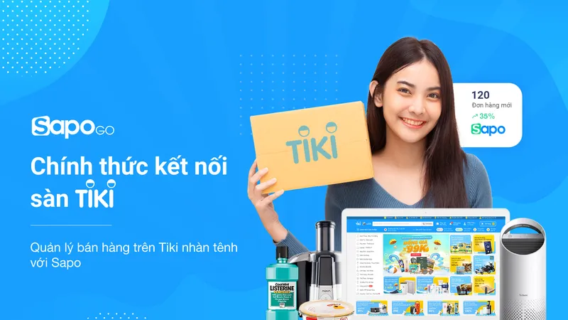 Sapo Go chính thức mở thêm cổng kết nối với sàn thương mại điện tử Tiki 