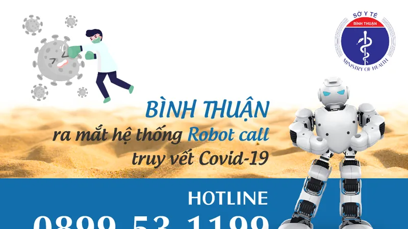 Bình Thuận đã nhanh chóng triển khai Robot Call 