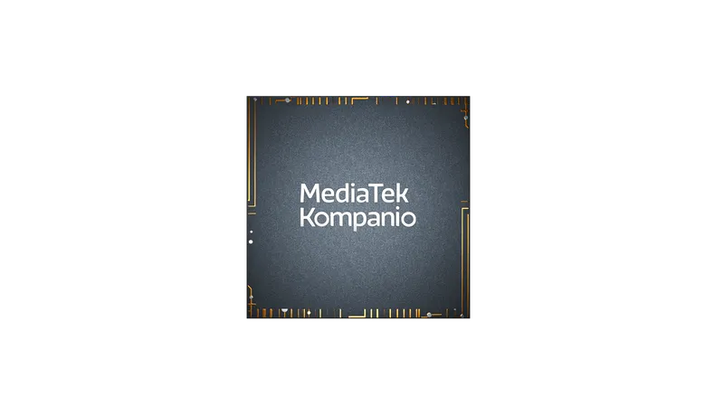 Chipset Kompanio 900T ành cho máy tính bảng, máy tính xách tay 