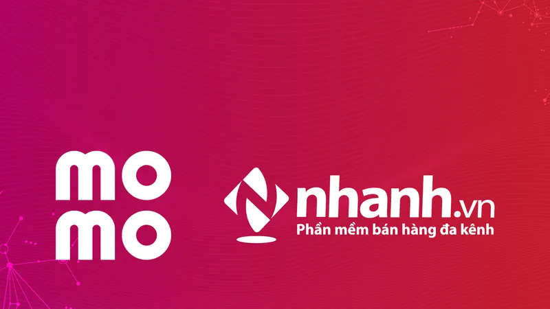 MoMo chính thức hoàn thành đầu tư vào Nhanh.vn