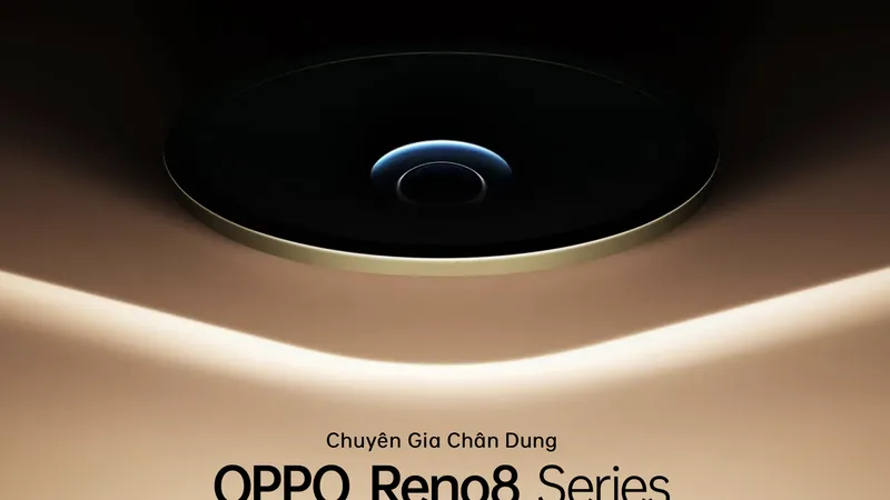 OPPO Việt Nam đã công bố chính thức về ngày ra mắt Reno8 series