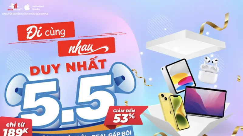 "Ngày đôi” hàng tháng như 5-5 là dịp tốt để săn sale thiết bị công nghệ