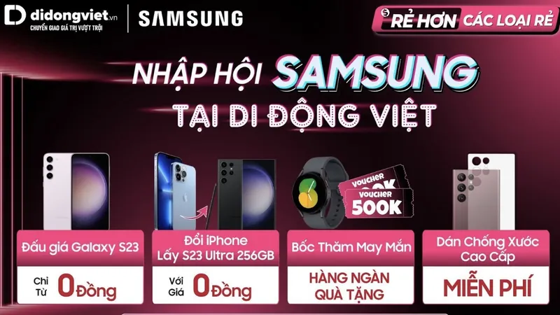 Nhập hội Samsung, Di Động Việt đấu giá Galaxy S23 từ 0 đồng