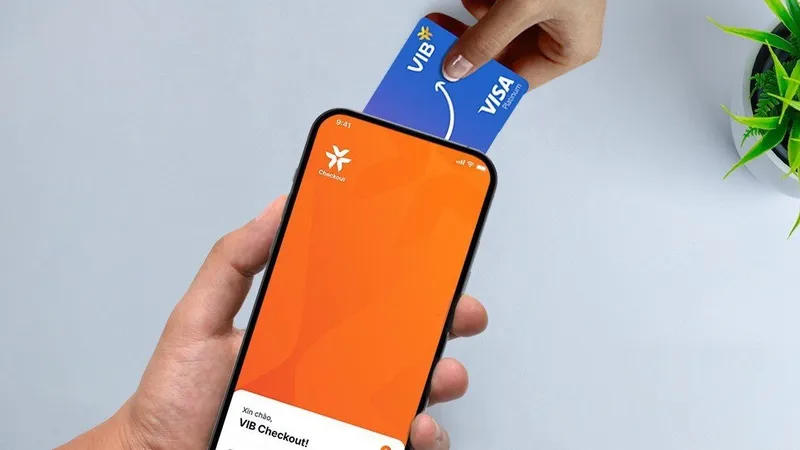 VIB Checkout tích hợp công nghệ SoftPOS giúp thanh toán thẻ ngay trên điện thoại di động
