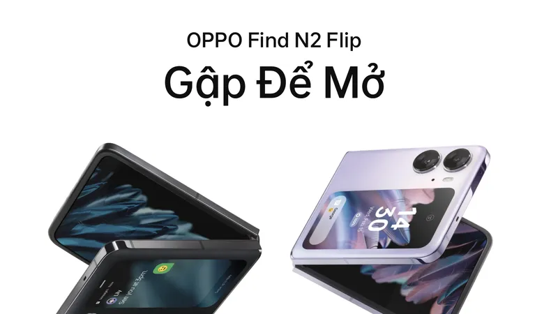 Find N2 Flip của OPPO 