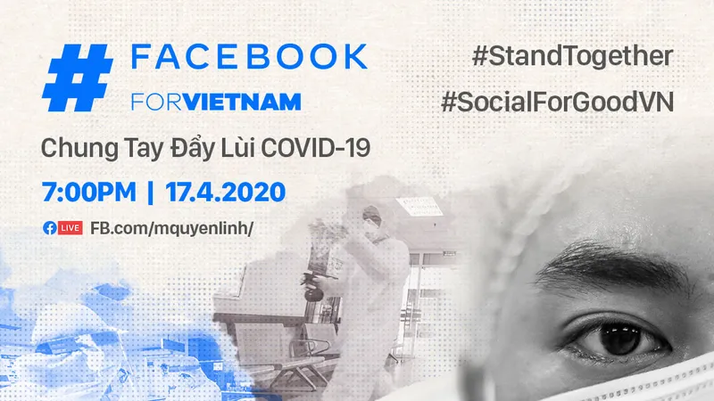 Facebook cùng hơn 60 sao Việt livestream chung tay đẩy lùi Covid-19