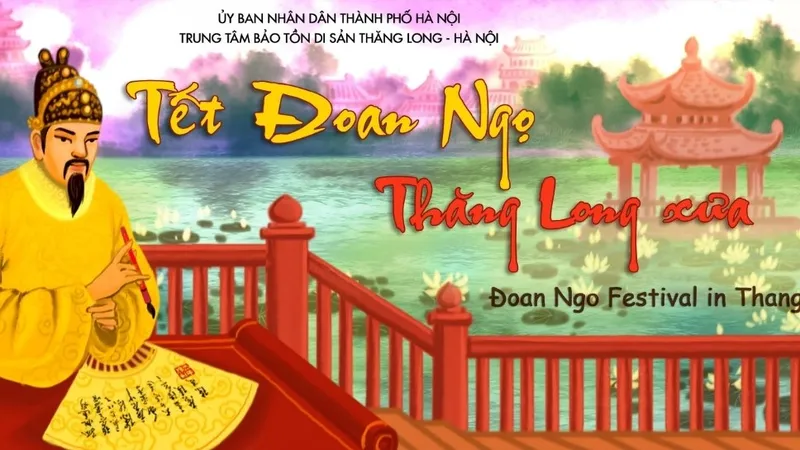 Khám phá các nghi lễ đón Tết Đoan Ngọ trong hoàng cung