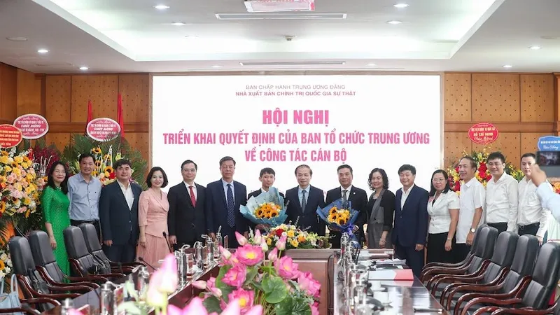 Nhà Xuất bản Chính trị quốc gia Sự thật bổ nhiệm 2 phó giám đốc