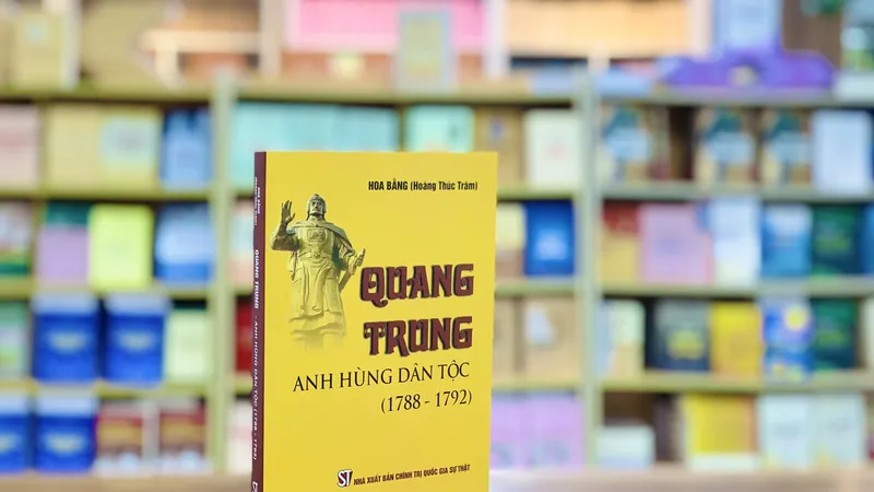 Nhiều tư liệu sử học quý trong "Quang Trung - Anh hùng dân tộc (1788-1792)"