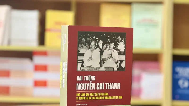 Tái bản cuốn sách về Đại tướng Nguyễn Chí Thanh 
