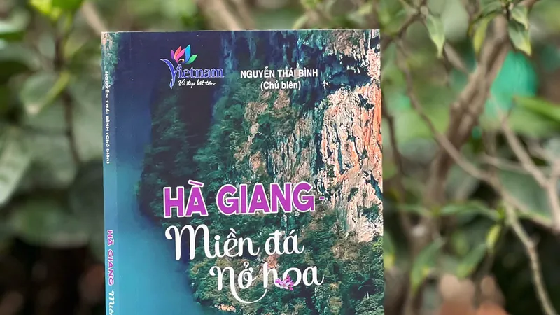 Khám phá Hà Giang - miền đá nở hoa qua từng trang sách