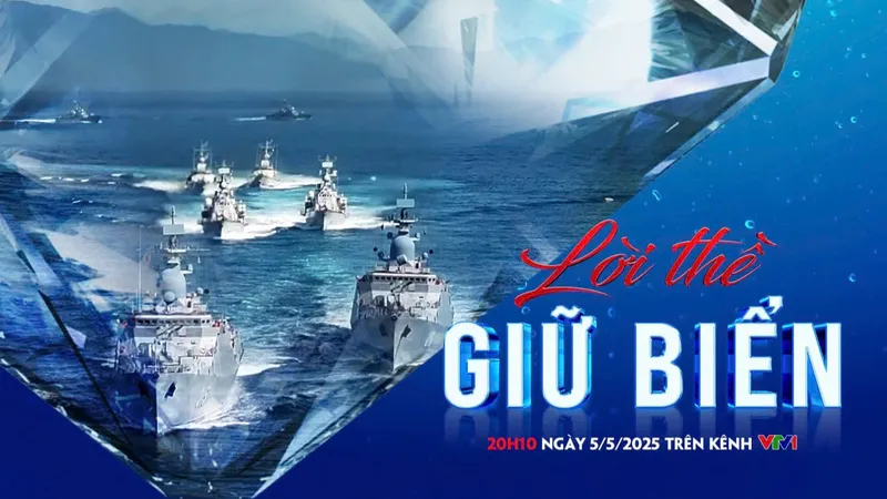 "Lời thề giữ biển" khắc họa 70 năm anh hùng của hải quân nhân dân Việt Nam