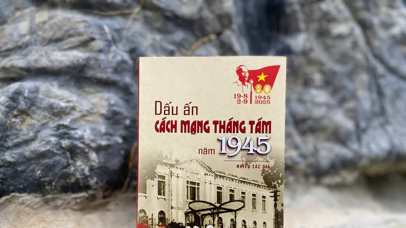 Hồi ức Tháng Tám 1945 qua những trang tư liệu sống động
