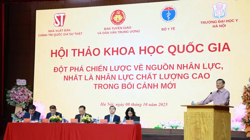 Hội thảo khoa học quốc gia “Đột phá chiến lược về nguồn nhân lực, nhất là nhân lực chất lượng cao trong bối cảnh mới”