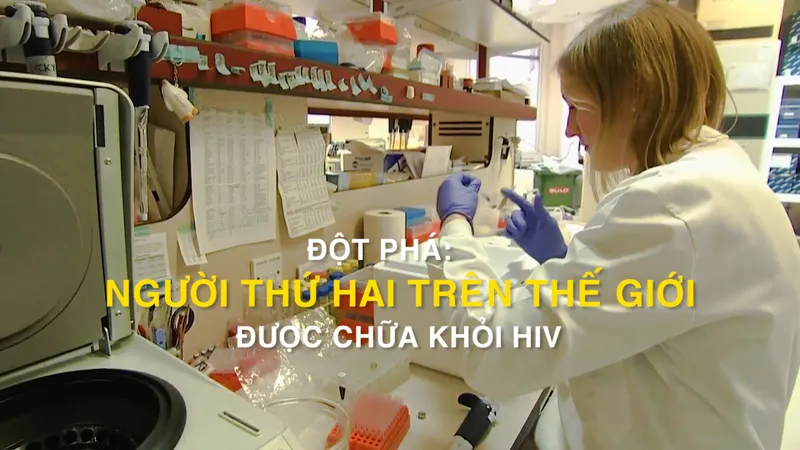 Đột phá: Người thứ 2 trên thế giới được chữa khỏi HIV