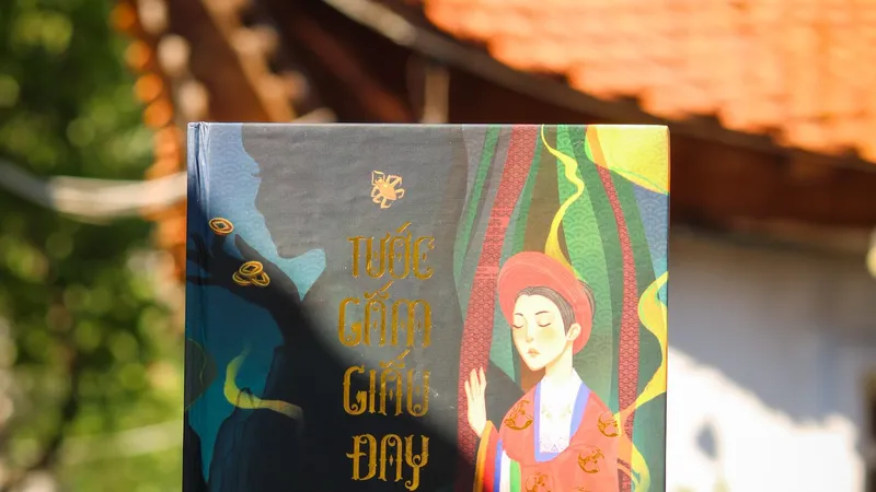 Podcast: "Tước gấm giấu đay": Tiếng lòng của người phụ nữ trong hoàng cung nước Việt