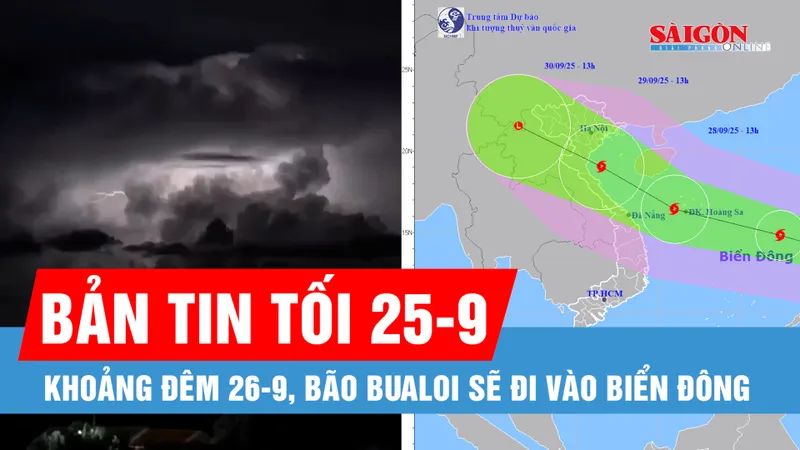 Bản tin tối 25-9: Khoảng đêm 26-9, bão Bualoi sẽ đi vào Biển Đông; Thai phụ được ghép tạm bàn tay đứt lìa vào chân