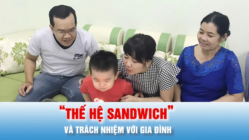 Podcast: “Thế hệ sandwich” và trách nhiệm với gia đình