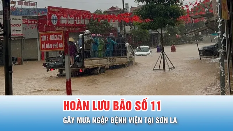Podcast bản tin ANTT 6-10: Hoàn lưu bão số 11 gây mưa ngập bệnh viện tại Sơn La