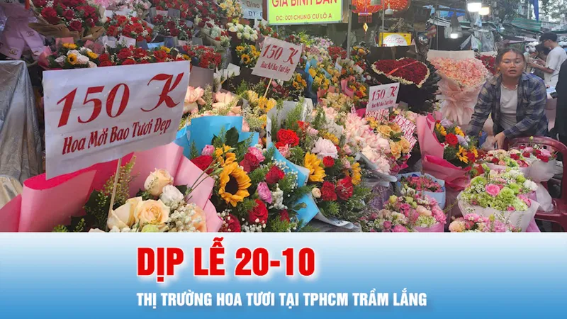 Podcast tin tối 19-10: Thị trường hoa tươi tại TPHCM trầm lắng dịp lễ 20-10