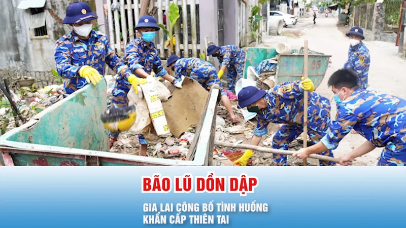 Podcast bản tin 17 giờ 27-11: Bão lũ dồn dập, Gia Lai công bố tình huống khẩn cấp thiên tai