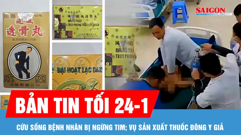 Bản tin tối 24-1: Khoảnh khắc các y, bác sĩ ở Nghệ An cứu sống một bệnh nhân bị ngừng tim; Bắt tạm giam 3 đối tượng sản xuất thuốc đông y giả tại TPHCM