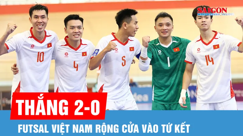 Futsal Việt Nam 2-0 Futsal Lebanon: Tiến gần đến tấm vé vào tứ kết châu Á
